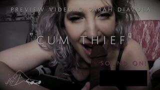 PREVIEW: "Cum Thief"